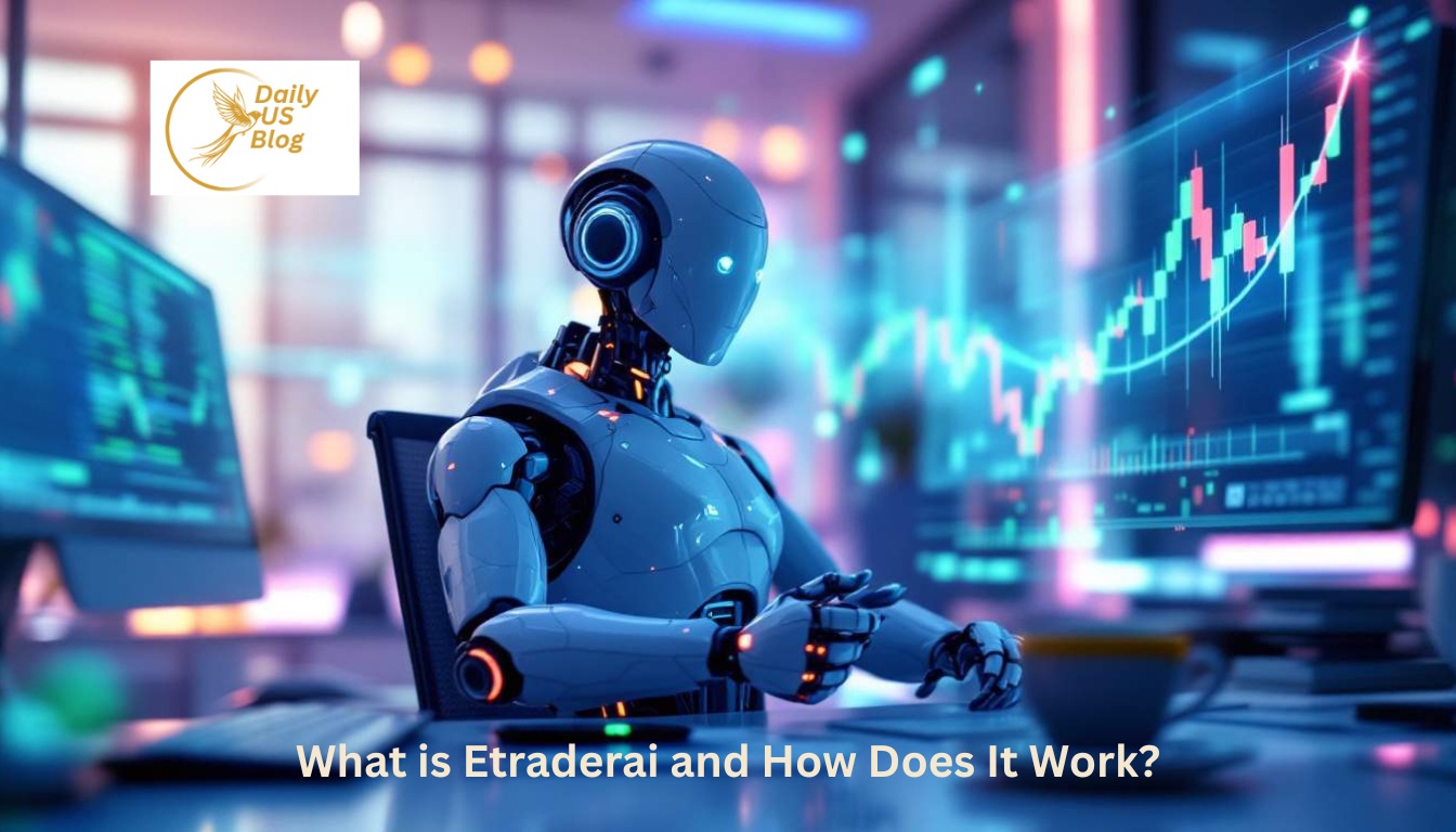 What is Etraderai and How Does It Work
